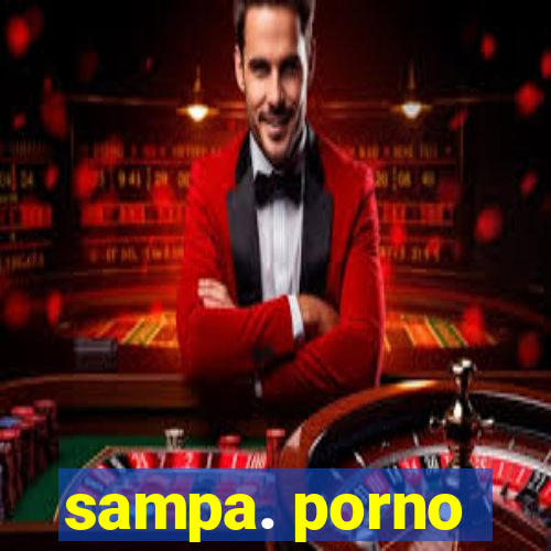 sampa. porno